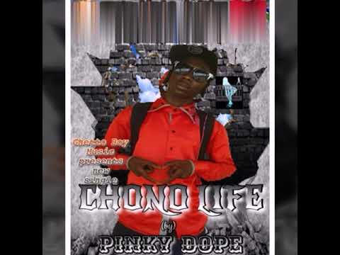 Pinky Dope - Chono Life (Official Audio)