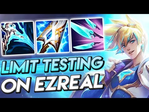 LIMIT TESTING ON EZREAL
