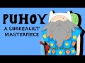 Puhoy A Surrealist Masterpiece Adventure Time