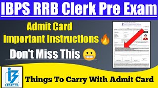 IBPS RRB Clerk Admit Card important instructions 2022 |rrb clerk admit card के साथ क्या लेकर जाना है