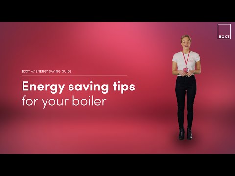 Energy saving tips for your boiler | BOXT Boilers