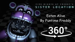 360°| Eaten Alive by Funtime Freddy - FNAF Sister Location [SFM] (VR Compatible)
