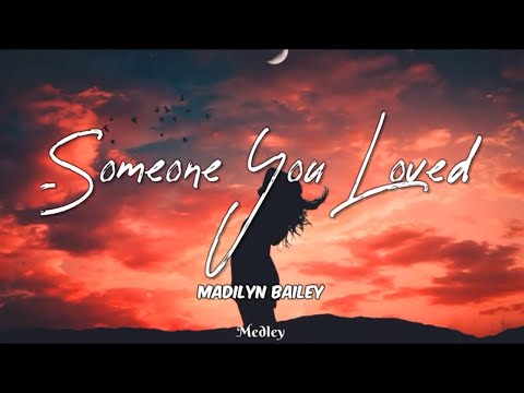Madilyn Bailey - Someone you loved (歌詞/歌詞MV) (Madilyn Bailey - Someone you loved (Lyric/Lyrics Video))