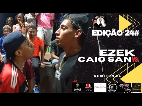 🔥🔥🔥 EZEK vs CAIO SAN | SEMIFINAL | ( Tradicional 45 seg.)