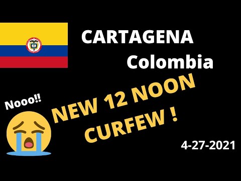 Cartagena New "12 Noon Curfew" is CRAZY!!  - Colombia Updates | Cartagena | Medellin
