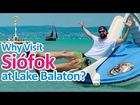 Nostalgic SUMMERTIME at Lake Balaton: Siófok | Hungary Travel Guide