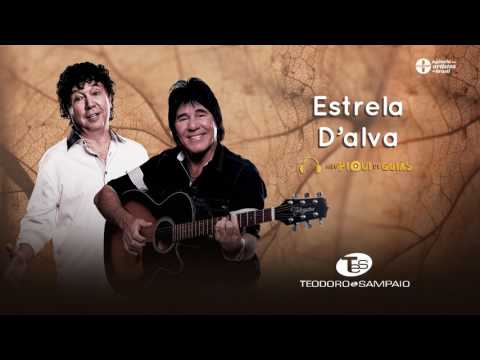 Estrela D'alva - Teodoro e Sampaio