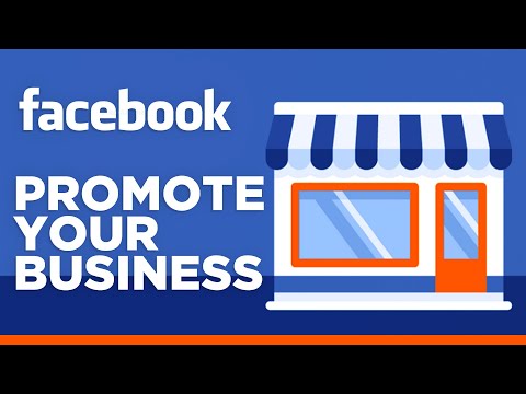 How To Promote Your Business On Facebook (2024)