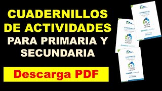 Descarga Cuadernillos de actividades para primaria y secundaria PDF gratis