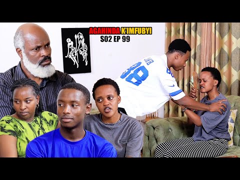 AGAHINDA K’IMFUBYI S2 EP 99 ( 😢 Intambara hagati ya YVAN na SINE,FABIEN arumiwe