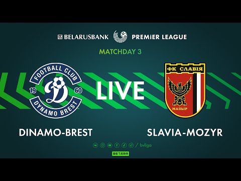 LIVE | Dinamo-Brest – Slavia-Mozyr  | Динамо-Брест — Славия-Мозырь