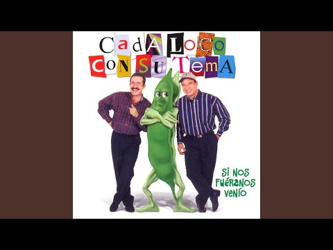 Si Nos Fuéranos Venío