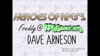 Heroes of RPG's: Dave Arneson
