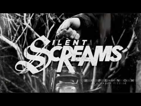 Silent Screams - Hope For Now - Album Preview