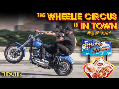Harley-Davidson Wheelie Circus! - Vlog 13 • Part 1