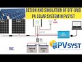 Design and Simulation of 3.7MWp Off-grid PV Solar System in PVsyst sofware