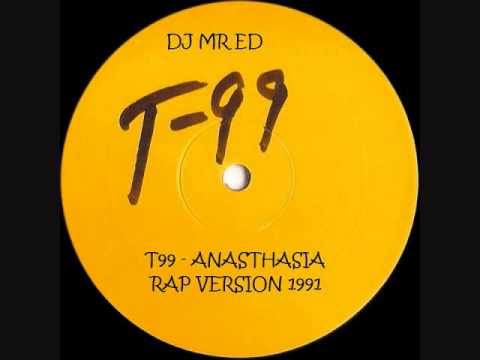 T99 - Anasthasia Rap Version