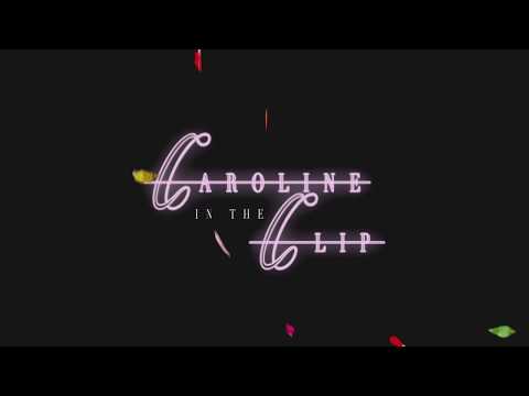 Video thumbnail for Caroline in the Clip