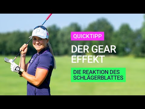 Der Gear Effekt - Reaktion des Schlägerblatts