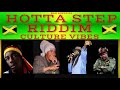 REGGAE RIDDIM HOTTA STEP 2013 Ft. LUCIANO, JIMMY RILEY, SIZZLA, TURBULENCE, RED ROSE, TEFLON & MORE