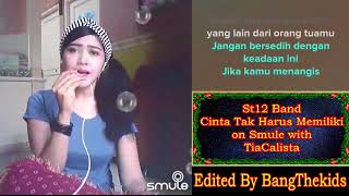Download lagu KAROKE BARENG ARTIS * St12 Band - Cinta Tak Harus Memiliki on Smule with TiaCalista mp3