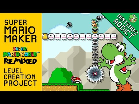 Yoshi's Island to Forest of Illusion | Super Mario World Remixed in Super Mario Maker [#1]