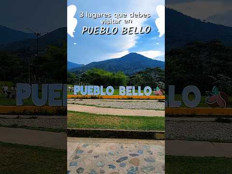 3 LUGARES para VISITAR en Pueblo Bello "El pueblo Frio" #vivelavida #turismo #colombia #viajes
