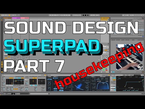 Daily Decibel 117 - Super Pad 7 (Housekeeping) - Sound Design