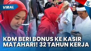 Tak Hanya Temui Hasna-Hasni, Dedi Mulyadi Juga Beri Bonus Kasir yang Mengabdi di Matahari 32 Tahun