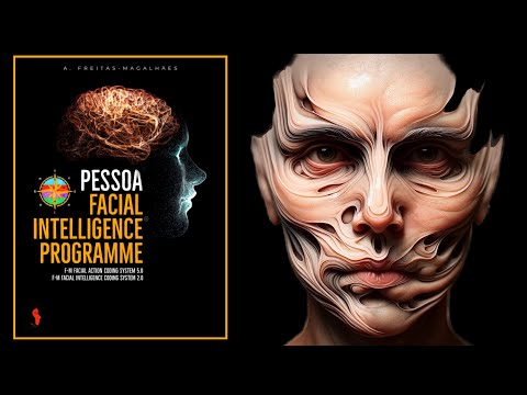 Decoding Faces: The Pessoa Facial Intelligence Programme by Dr. Freitas-Magalhães, Ph.D.