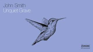 Unquiet Grave Music Video