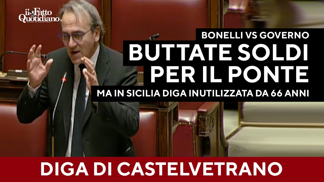 Bonelli: "Buttate soldi per il ponte ma in Sicilia manca l'acqua. Diga senza collaudo da 66 anni"