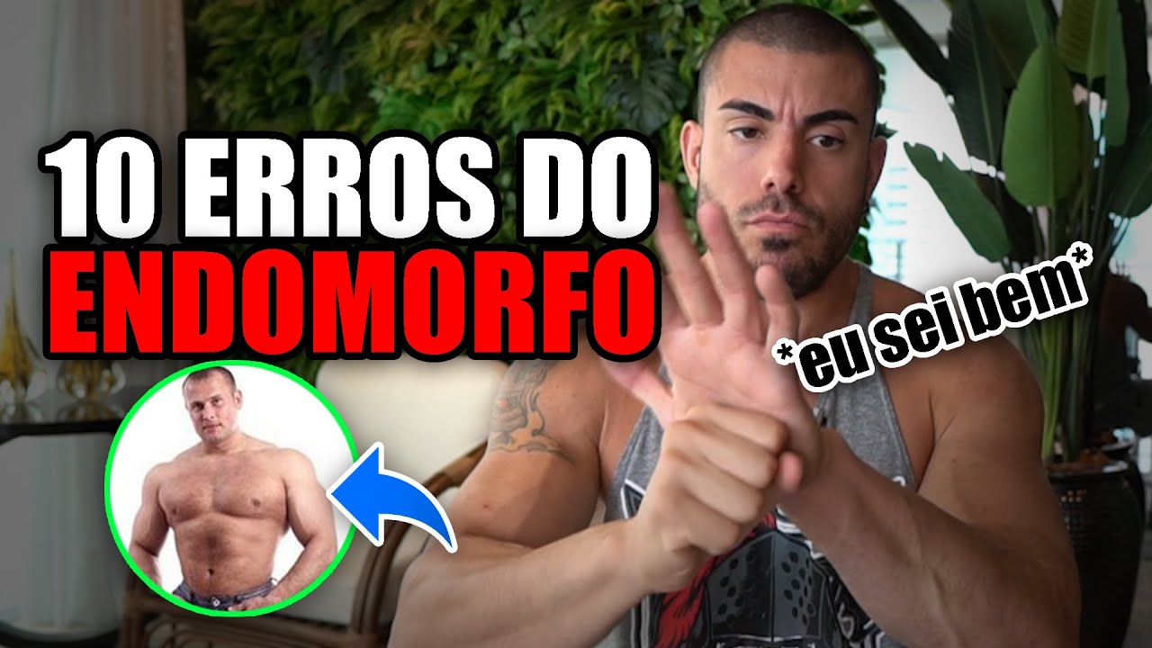 10 erros fatais do endomorfo