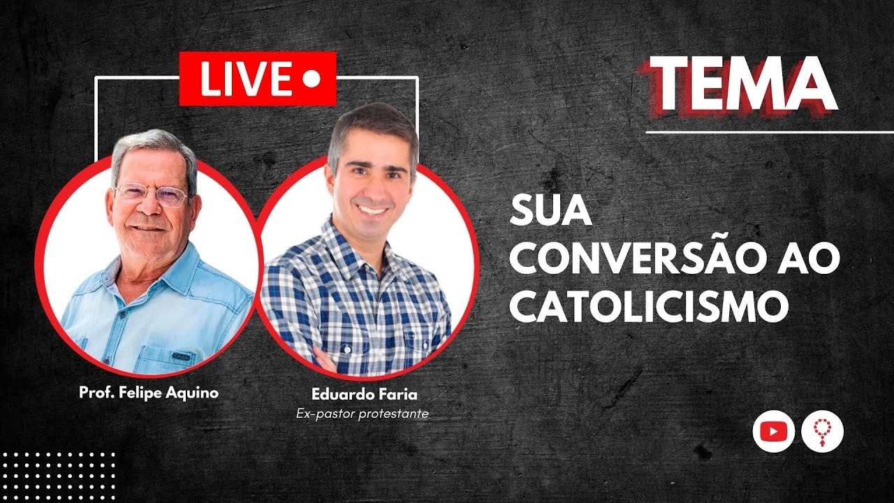 Live com Eduardo Faria: Sua conversão ao catolicismo