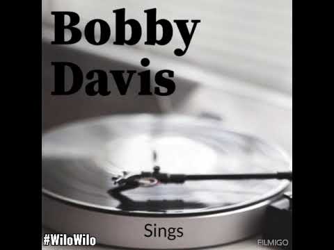 Bobby Davis - what's it's all about