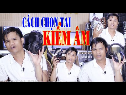 KIẾN THỨC PHONE KIỂM ÂM, KHI HÁT VÀ MIXING, MASTERING P1