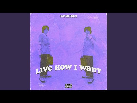 Video thumbnail for Live How I Want