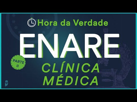 Clínica Médica - Hora da Verdade ENARE 2022 - Parte II - Aula para Residência Médica