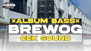 Download lagu DJ CEK SOUND • FULL ALBUM • BASS BATTLE BREWOG AUDIO TERBARU mp3