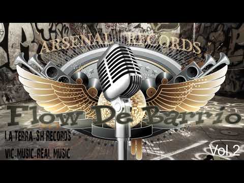FLOW DE BARRIO ALBUM Vol.2(ARSENAL RECORDS) 2005-2019 (levic el mercenario) EDITION