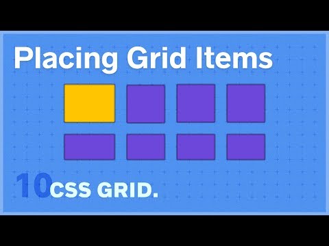 CSS GRID: Placing Grid Items — 10 of 25