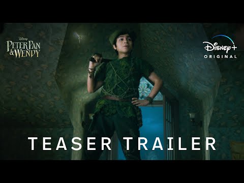 Peter Pan &amp; Wendy Movie Trailer