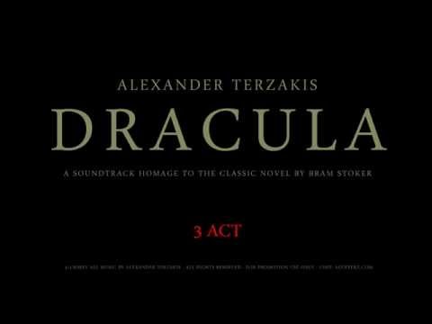 Alexander Terzakis: Dracula (3 Act)