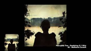 Porcupine Tree - 06 - Mellotron Scratch (5.1 Mix)