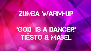 God Is a Dancer | Tiësto & Mabel | Zumba®️| Warm-up | Choreo by Yvette Wooding God Is a Dancer | Tiësto & Mabel | Zumba®️| Warm-up | Choreo by Yvette Wooding