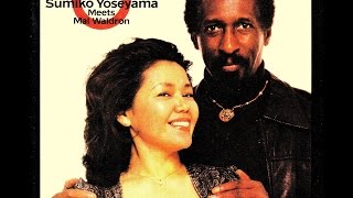 Sumiko Yoseyama with Mal Waldron - 'Round Midnight