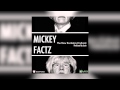 Mickey Factz - The New Rockstars (Culture) 