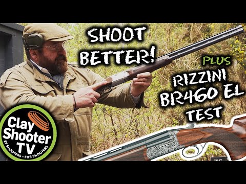 Improve your Sporting clay shooting + Rizzini BR460 EL review | Clay Shooter TV