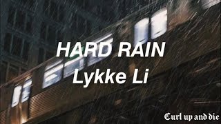 Hard Rain - Lykke Li / Español
