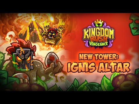[Kingdom Rush Vengeance] Ignis Tower